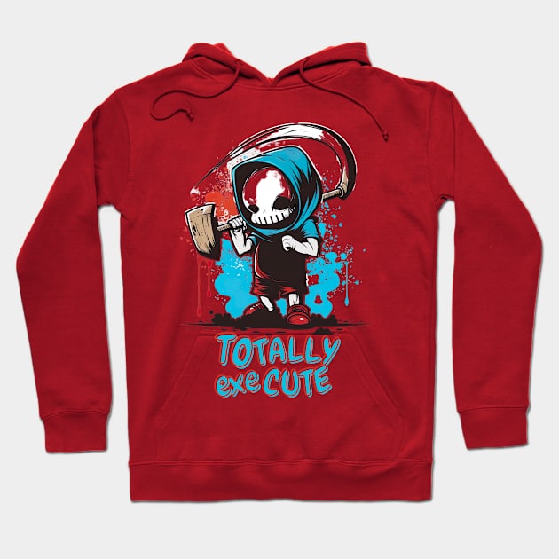 Death's totally exeCUTE Hoodie by brand.re